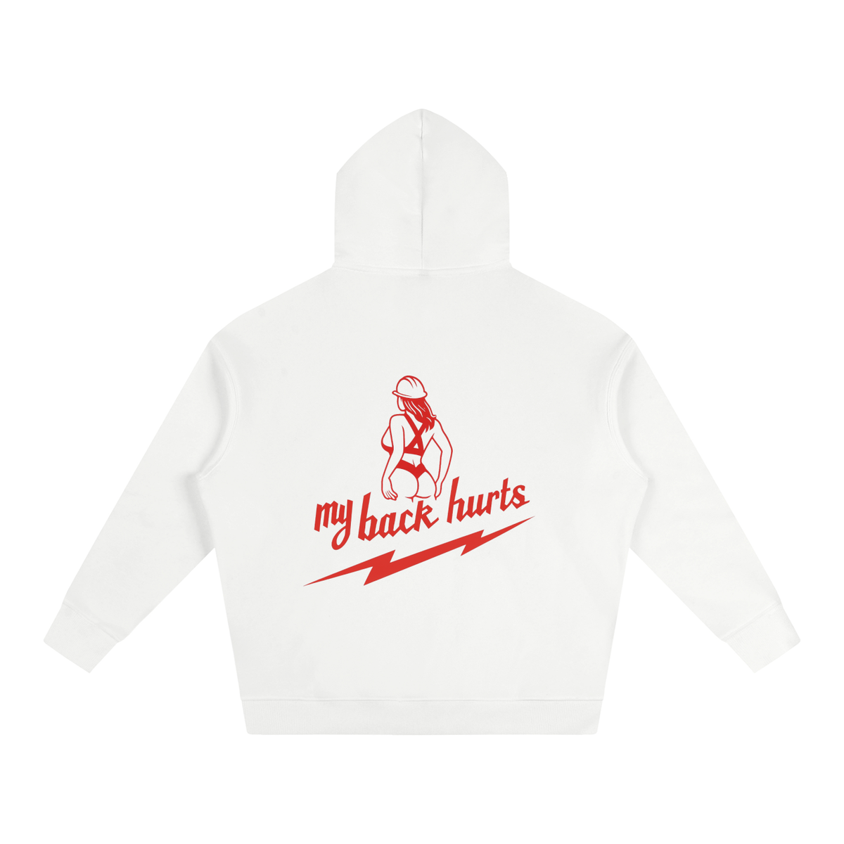 My Back Hurts Hoodie