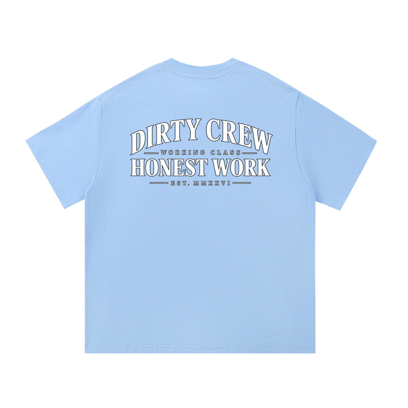 Honest Work T-Shirt