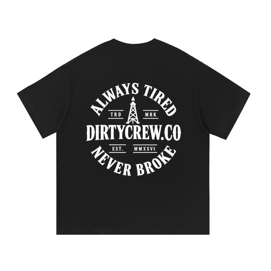 Always Tired T-Shirt