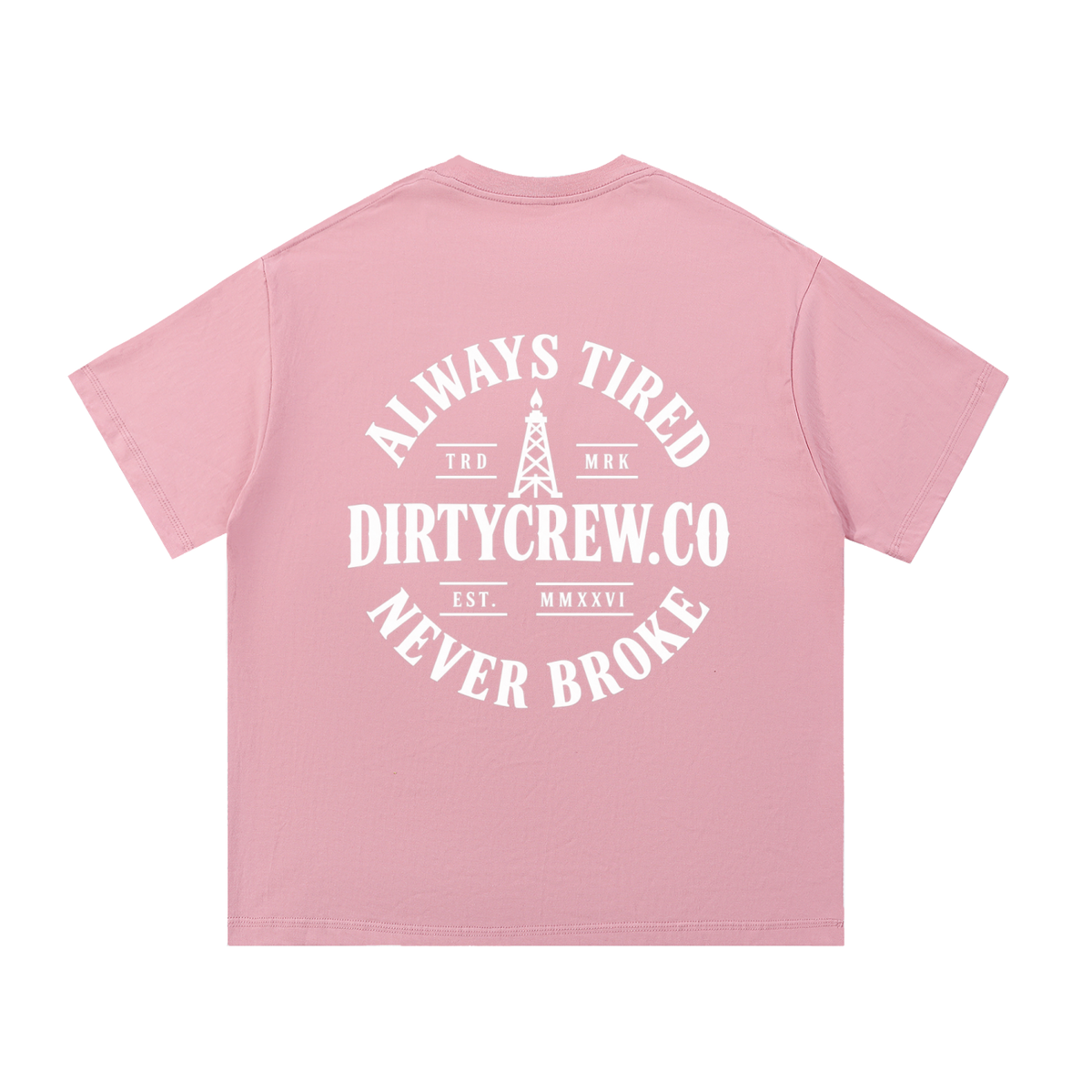 Always Tired T-Shirt