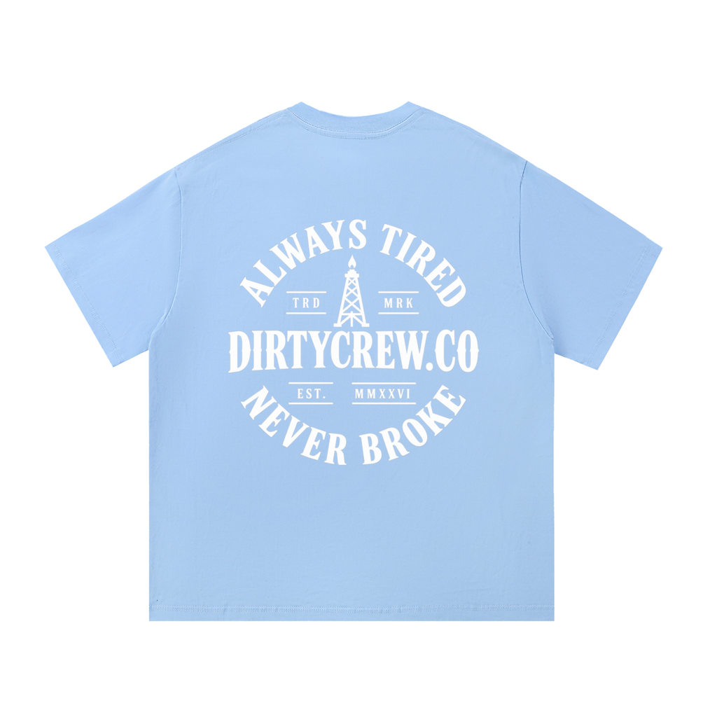 Always Tired T-Shirt