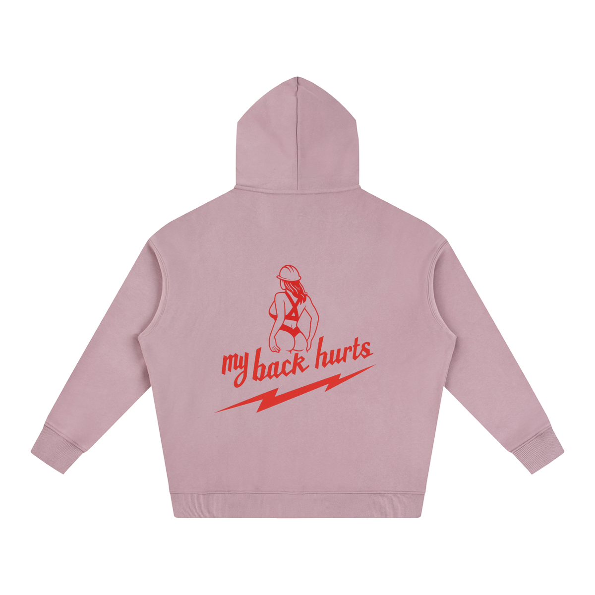 My Back Hurts Hoodie